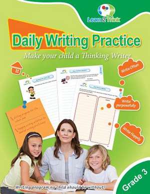 Daily Writing Practice - Grade 3 de Pte Ltd, Learn 2. Think