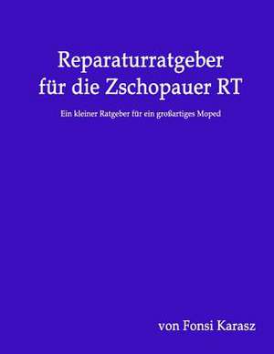 Reparaturratgeber Fur Die Zschopauer Rt de Fonsi Karasz