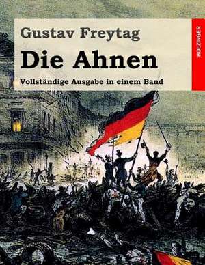 Die Ahnen de Gustav Freytag