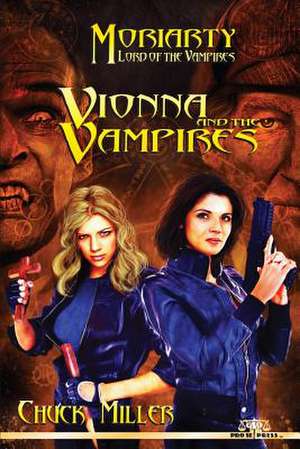 Vionna and the Vampires de Chuck Miller