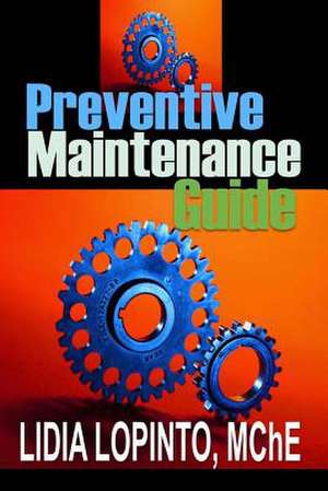 Preventive Maintenance Guide de Lidia Lopinto McHe