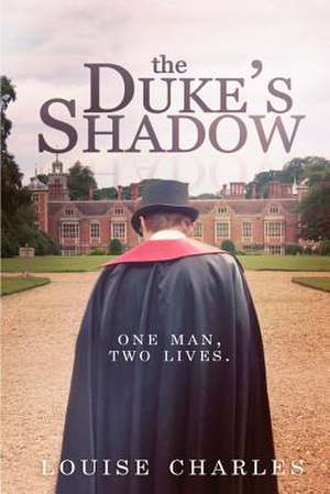 The Duke's Shadow de Louise Charles