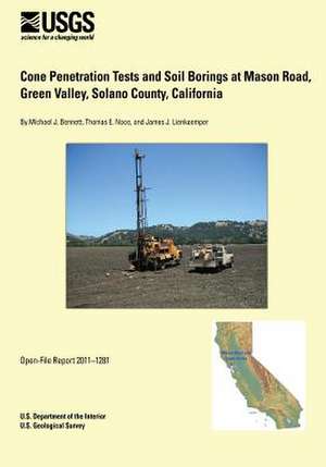 Cone Penetration Tests and Soil Borings at Mason Road, Green Valley, Solano County, California de U. S. Department of the Interior