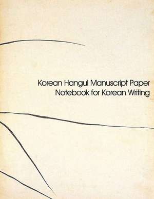 Korean Hangul Manuscript Paper de Spicy Journals