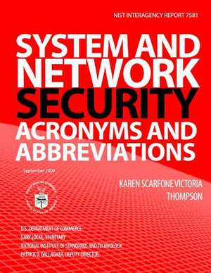 System and Network Security Acronyms and Abbreviations de U. S. Depar Tment of Commerce