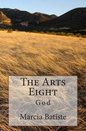 The Arts Eight de Wilson, Marcia Batiste Smith