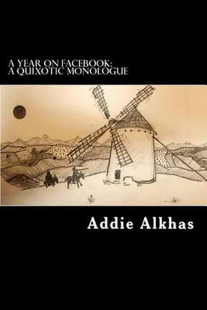 A Year on Facebook de Addie Alkhas