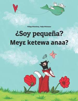 Soy Pequena? Meye Ketewa Anaa? de Philipp Winterberg