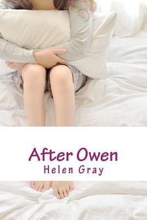 After Owen de Helen Gray