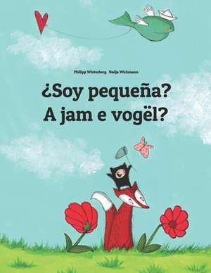 Soy Pequena? a Jam E Vogel? de Philipp Winterberg