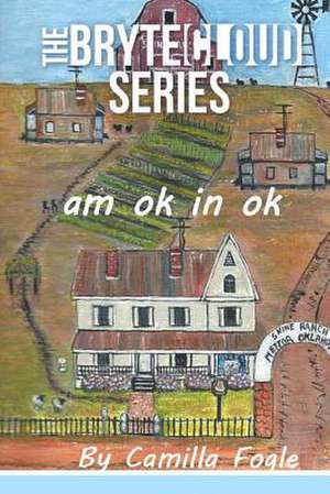 Am Ok in Ok. de Camilla F. Fogle