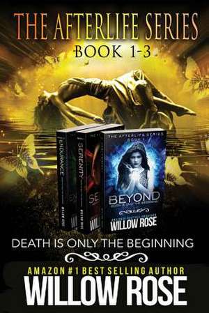 The Afterlife Series de Willow Rose