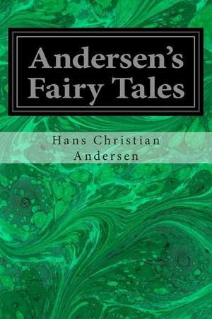 Andersen's Fairy Tales de Hans Christian Andersen