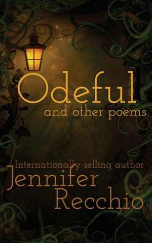 Odeful de Jennifer Recchio