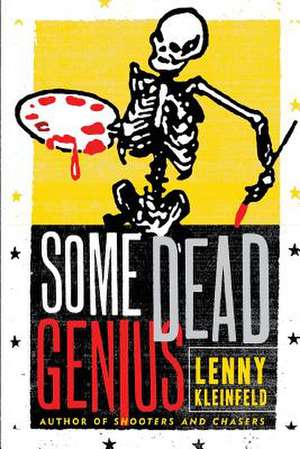 Some Dead Genius de Lenny Kleinfeld