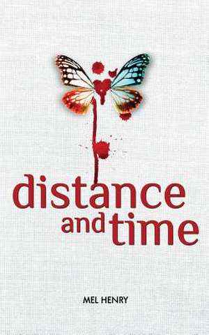 Distance and Time de Mel Henry