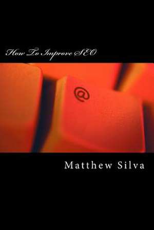 How to Improve Seo de Matthew Silva