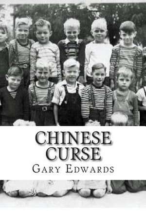 Chinese Curse de Gary A. Edwards