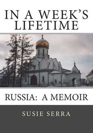 In a Week's Lifetime de Susie Serra