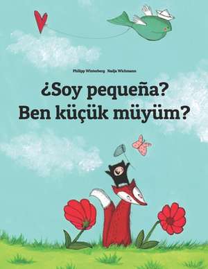 Soy Pequena? Ben Kucuk Muyum? de Philipp Winterberg