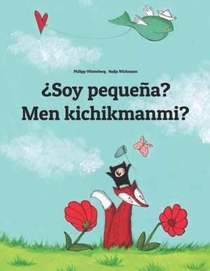 Soy Pequena? Men Kichikmanmi? de Philipp Winterberg