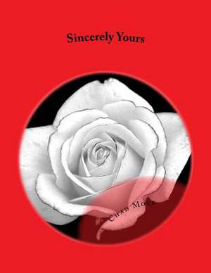 Sincerely Yours de Chad Mock Jr