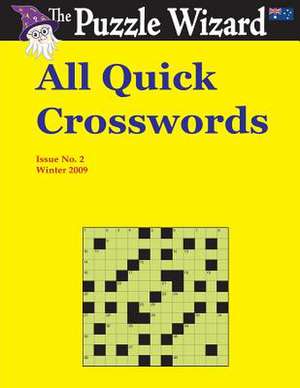 All Quick Crosswords No. 2 de The Puzzle Wizard