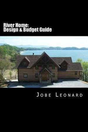 River Home de Jobe David Leonard