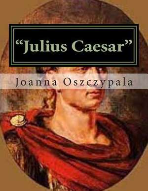 Julius Caesar de Oszczypala, Joanna Katarzyna