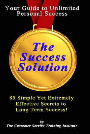 The Success Solution de Training Institute, Customer Service