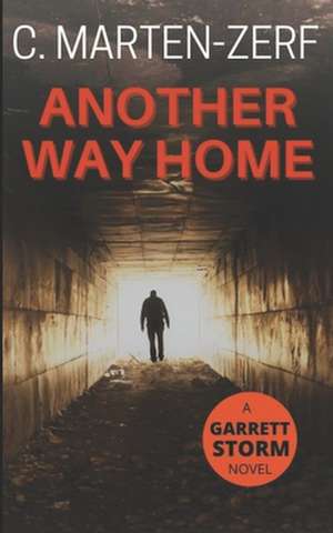 Another Way Home de C. Marten-Zerf