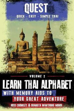 Learn Thai Alphabet with Memory AIDS to Your Great Adventure de MR Russ Crowley