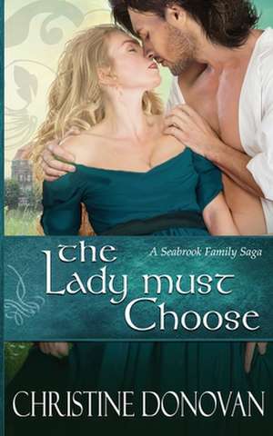 Lady Must Choose de Christine Donovan