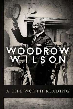 Woodrow Wilson de Higher Read