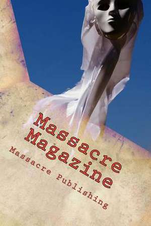 Massacre Magazine de Various