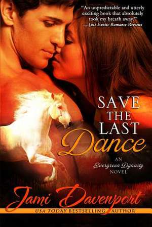 Save the Last Dance de Jami Davenport