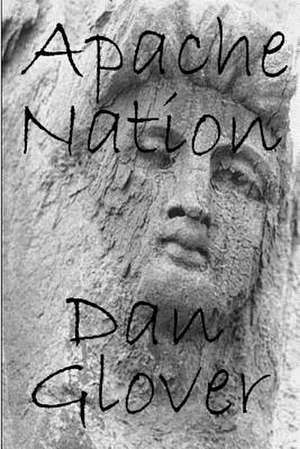 Apache Nation de Dan Glover