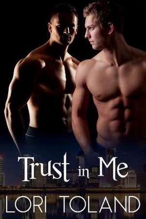 Trust in Me de Lori Toland