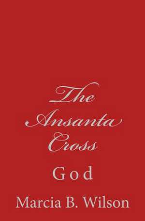 The Ansanta Cross de Wilson, Marcia Batiste Smith