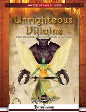 Unrighteous Villains de Todd Stewart