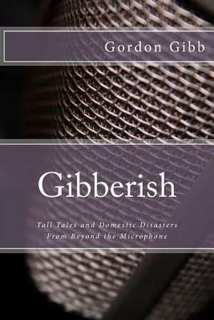 Gibberish de Gordon R. Gibb