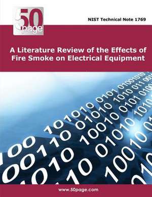 A Literature Review of the Effects of Fire Smoke on Electrical Equipment de Nist