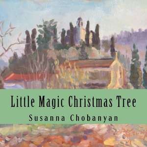 Little Magic Christmas Tree de Susanna Chobanyan