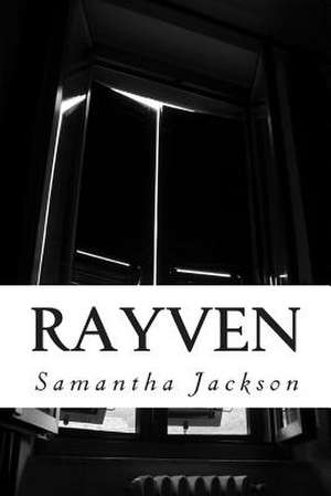 Rayven de Samantha J. Jackson