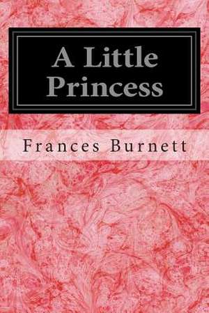 A Little Princess de Frances Hodgson Burnett