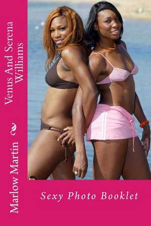 Venus and Serena Williams de Marlow Jermaine Martin