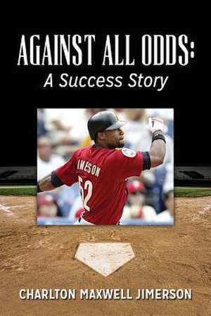 Against All Odds de Charlton Maxwell Jimerson