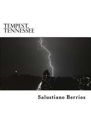 Tempest, Tennessee de Salustiano Berrios