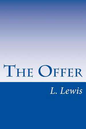 The Offer de L. D. Lewis