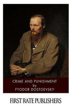 Crime and Punishment de Fyodor Mikhailovich Dostoevsky